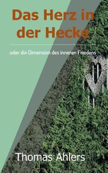 Paperback Das Herz in der Hecke [German] Book