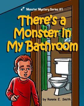 Paperback There's a Monster in My Bathroom Book