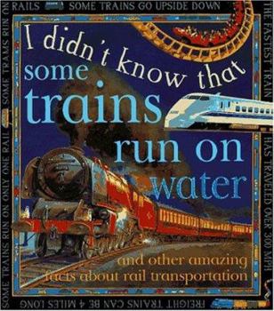 Hardcover I Didn't Know: Trains Run/Water Book