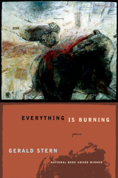 Hardcover Everything Is Burning: Poems Book