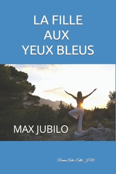 Paperback La fille aux yeux bleus [French] Book