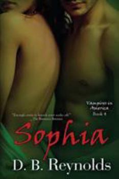 Sophia - Book #4 of the Vampires in America