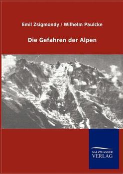 Paperback Die Gefahren der Alpen [German] Book