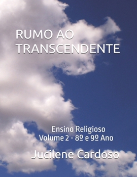 RUMO AO TRANSCENDENTE: Ensino Religioso (Portuguese Edition)