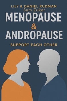 Paperback Menopause & Andropause: Support Each Other Book