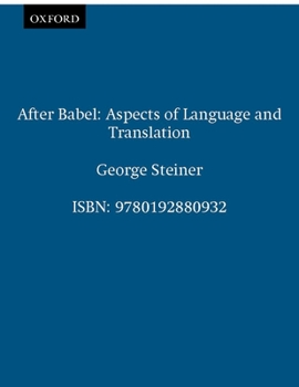 Paperback After Babel: Aspects of Language and Translation Book