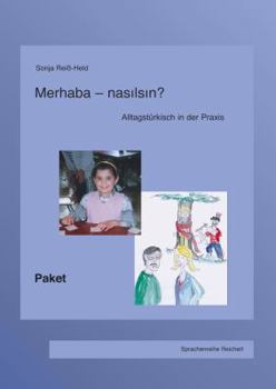 Merhaba-Nasilsin?: (Paket Lehrbuch, Lehrermaterial, Audio-CD Und Multimedia-CD)