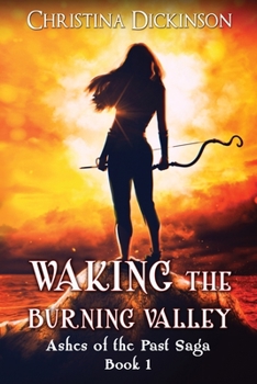 Paperback Waking the Burning Valley Book