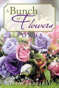Paperback A Bunch of Flowers: Poems Book
