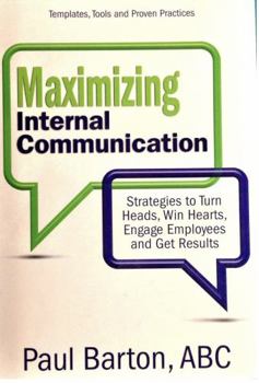 Hardcover Maximizing Internal Communication Book