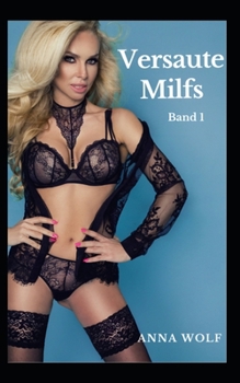 Paperback Versaute Milfs: Band 1 [German] Book