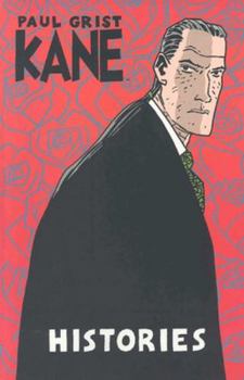 Kane Volume 3: Histories (Kane) - Book  of the Kane