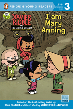 I Am Mary Anning - Book  of the Xavier Riddle and the Secret Museum