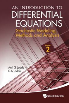 Paperback Introduction to Differential Equations, An: Stochastic Modeling, Methods and Analysis (Volume 2) Book