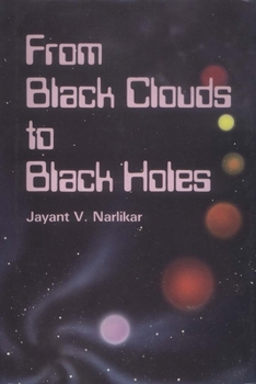 Hardcover From Black Clouds to Black Holes Book