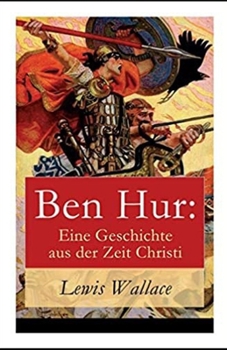 Paperback Ben-Hur -A Tale of the Christ Annotated Book