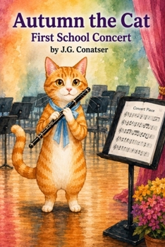 Autumn the Cat: First School Concert