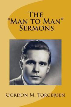 Paperback Gordon M. Torgersen's "Man to Man" Sermons Book