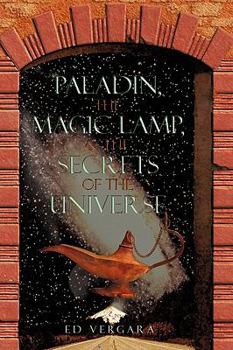 Paladín, the Magic Lamp, & the Secrets of the Universe