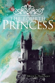 Paperback The Fourth Princess Book