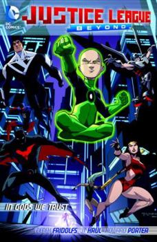 Justice League Beyond: In Gods We Trust - Book  of the DC Animated Universe