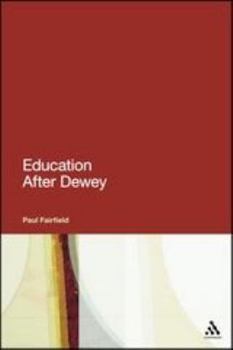Hardcover Education After Dewey Book