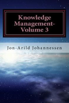 Paperback Knowledge Management-Volume 3: Tacit Knowledge and Innovation Book