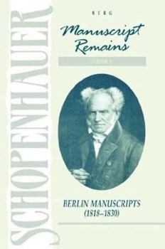 Hardcover Schopenhauer: Manuscript Remains (V3): Berlin Manuscripts (1818-183) Book