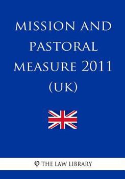 Paperback Mission and Pastoral Measure 2011 (UK) Book