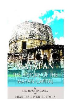 Paperback Mayapan: The History of the Mayan Capital Book