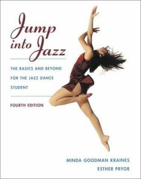 Paperback Jump Into Jazz: The Basics and Beyond for the Jazz Dance Student Book