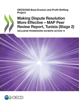 Paperback Making Dispute Resolution More Effective - MAP Peer Review Report, Tunisia (Stage 2) Book