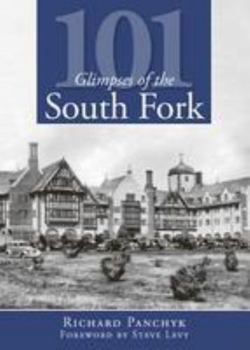 Paperback 101 Glimpses of the South Fork Book