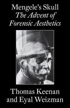 Paperback Mengele's Skull: The Advent of Forensic Aesthetics Book