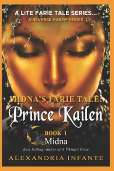 Paperback Midna's Farie Tale: Prince Kailen... Book