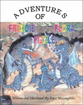 Paperback The Adventures of Freddie Flora Fizzle Book