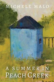 Paperback A Summer in Peach Creek Book