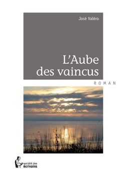 Paperback L'Aube des vaincus [French] Book