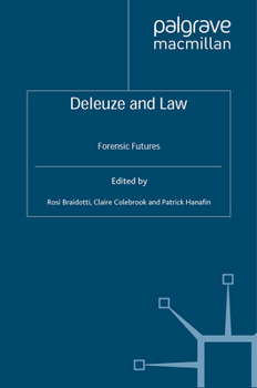 Paperback Deleuze and Law: Forensic Futures Book