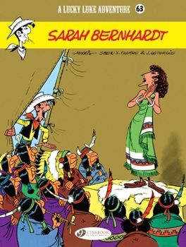 Sarah Bernhardt - Book #49 of the Lucky Luke