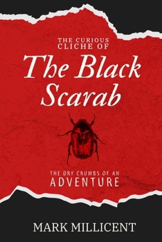 Paperback The Curious Cliche of the Black Scarab Book