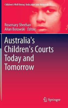 Hardcover Australia's Children's Courts Today and Tomorrow Book