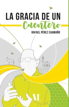 Paperback La gracia de un cuentero [Spanish] Book
