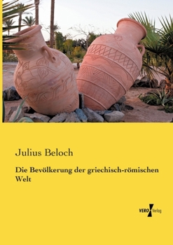 Paperback Die Bevölkerung der griechisch-römischen Welt [German] Book