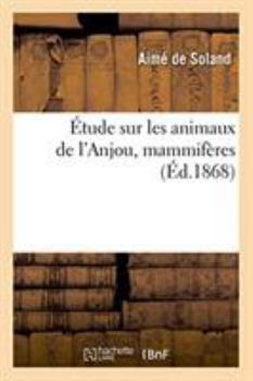 Étude sur les animaux de l'Anjou, mammifères