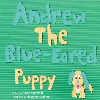 Paperback Andrew the Blue Eared Puppy Book