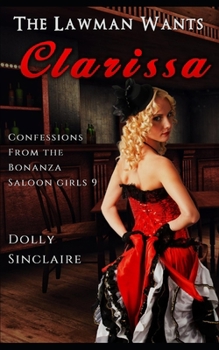 Paperback The Lawman Wants Clarissa: A historical erotica Wild West series Book