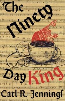 Paperback The Ninety Day King Book