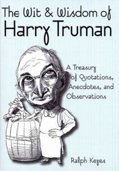 Hardcover The Wit & Wisdom of Harry Truman Book