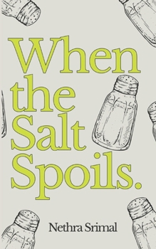 Paperback When the Salt Spoils Book